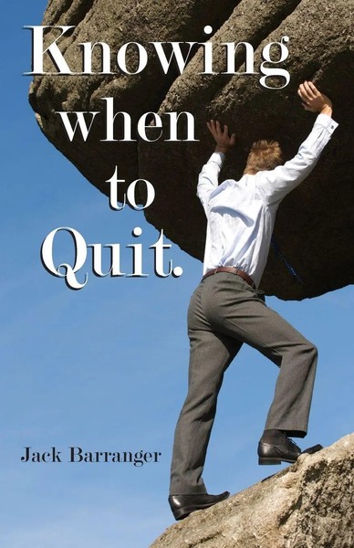 Jack Barranger | Knowing When To Quit | Taschenbuch | Englisch (2011)-image