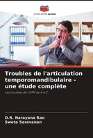 D. R. Narayana Rao (U. A.) | Troubles De L'articulation Temporomandibulaire -...