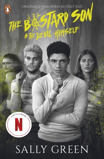 The Bastard Son and the Devil Himself by Sally Green (Paperback Book)