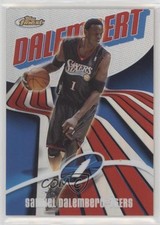2003-04 Topps Finest Refractor 22/250 Samuel Dalembert #97 nd3