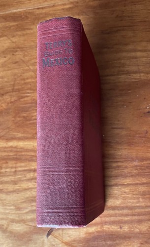TERRY'S GUIDE TO MEXICO BY PHILIP TERRY 1925 BOOK MANY MAPS EXCELLENT CONDITION - Picture 3 of 12
