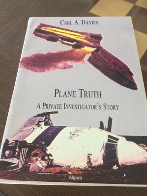 Plane Truth : A Private Investigator's Story by Carl Davies (2001, Trade...