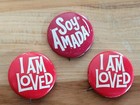 I Am Loved / Soy Amada - Helzberg Diamonds Vintage Pinback Buttons - Lot of 3 — photo 1