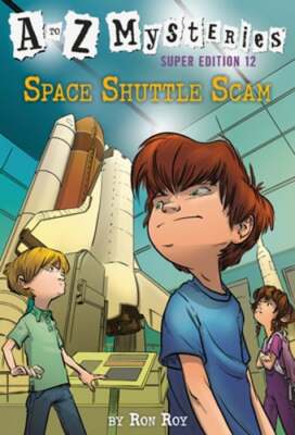 A to Z Mysteries Super Edition #12: Space Shuttle Scam by Ron Roy: Used
