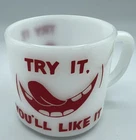 Vintage Coffee Mug Cup Vintage Federal Milk Glass "Try it You’ll Like it”
