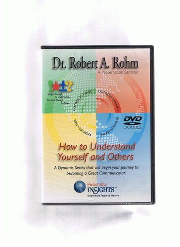 Dr Robert A Rohm How to understand yourself and others