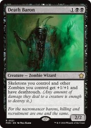 Death Baron #521 Foundations MTG Rare