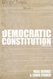 Louis Fisher - Democratic Constitution 2nd Edition - Paperback - K555z