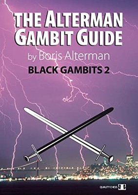 Alterman Gambit Guide: Black Gambits 2 by Boris Alterman (Paperback, 2012)