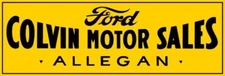 Colvin Ford Motor Auto Sale, Allegan Michigan NEW Metal Sign 6x18" Free Shipping