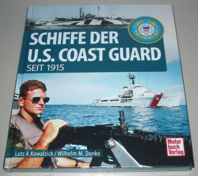 Bildband Schiffe der U.S. Coast Guard seit 1915 Kowalzick / Donko Buch Neu!