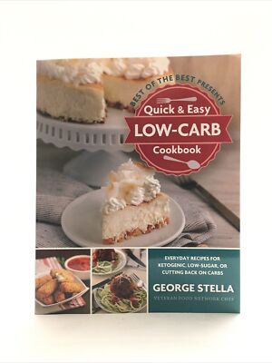 Quick Easy Low-Carb Cookbook by George Stella (Paperback, 2017)