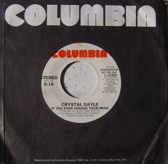 Crystal Gayle - If You Ever Change Your Mind - Used Vinyl Rec - Promo - G8100z