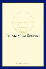 Thinking and Destiny