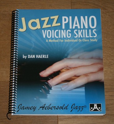 Jazz Piano Voicing Skills: A Method for Individual or Class Study. Haerle, Dan:
