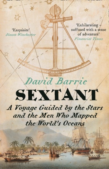 Sextant by David Barrie (Paperback Book)