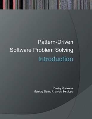 Introduction To Pattern-Driven Software Problem Solving