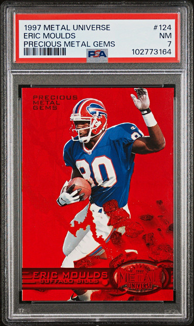 1997 Metal Universe-Eric Moulds Precious Metal Gems PMG Red /150 PSA 7 Bills