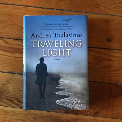 TRAVELING LIGHT by Andrea Thalasinos A Tom Doherty Associates Book 2013 1st Ed