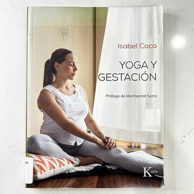 Yoga y Gestación Isabel Coca Libro Español Embarazo Bienestar Práctica de Yoga