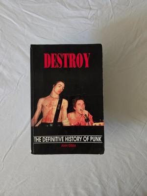 Destroy The Definitive History Punk Book - Alvin Gibbs Paperback