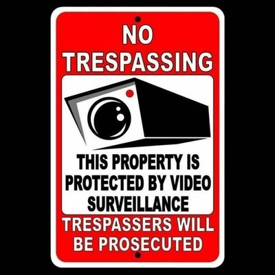 No Trespassing This Property Protected By Video Surveillance Sign / Decal NT001