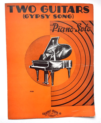TWO GUITARS (GYPSY SONG) PIANO SOLO SHEET MUSIC 1935