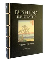 Inazo Nitobe - Bushido Illustrated The Soul Of Japan - Hardback - G245Z