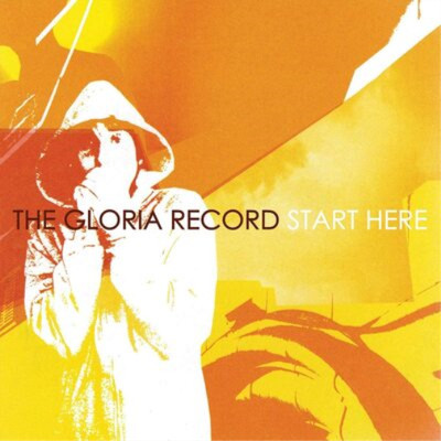 The Gloria Record Start Here (Vinyl) 12'' Album