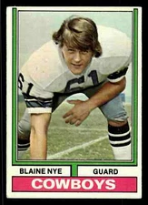 1974 Topps Blaine Nye #2 - Dallas Cowboys