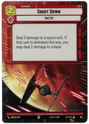Shoot Down - Hyperspace Foil - 910 - Jump to Lightspeed - SWU