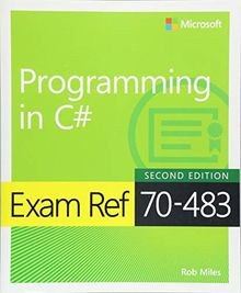 Exam Ref 70-483 Programming in C# von Miles, Rob | Buch | Zustand gut