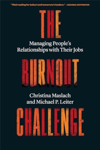 The Burnout Challenge by Christina Maslach (Paperback Book)