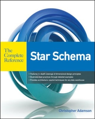 STAR SCHEMA THE COMPLETE REFERENCE by Christopher Adamson Paperback Self Help