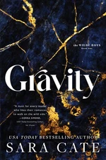 Gravity by Cate, Sara