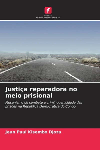 Jean Paul Kisembo Djoza | JustiçA Reparadora No Meio Prisional | Taschenbuch-image