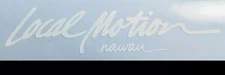 Local Motion Hawaii Decal Sticker Vintage Classic white 8"