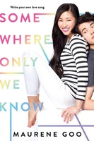Maurene Goo | Somewhere Only We Know | Taschenbuch | Englisch (2020)
