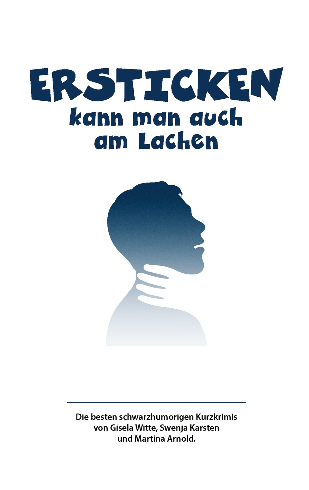 Ersticken kann man auch am Lachen (Buch)