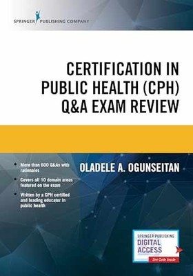 Certification in Public Health (CPH) - Paperback, by Ogunseitan PhD MPH - Good