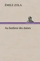 ÉMile Zola | Au Bonheur Des Dames | Buch | FranzöSisch (2012) | 432 S.