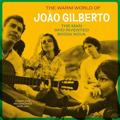 The Warm World of João Gilberto - The Man Who Invented Bossa Nova (2-LP)