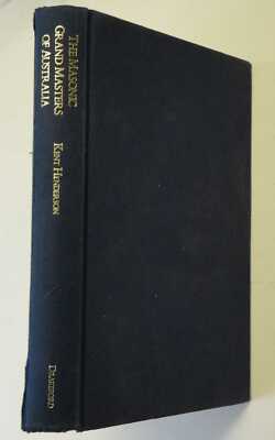 HENDERSON The Masonic Grand Masters of Australia (Signed)