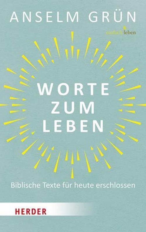 Thumbnail - Worte Zum Leben Anselm Grün