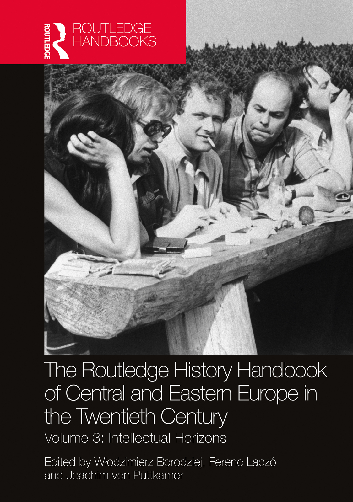 Routledge History Handbook of Central and Eastern Europe in the Twentieth Cen...