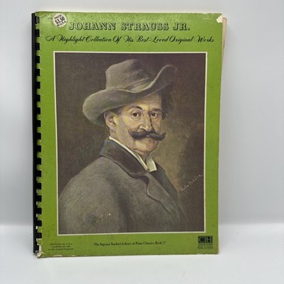 Johann Strauss Jr. The Superior Teacher s Library of Piano Book 27