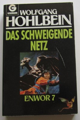 Das Schweigende Netz Wolfgang Hohlbein GERMAN LANGUAGE PB (1988)
