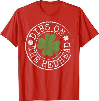 Dibs On The Redhead Funny Clovers Stamp Saint Patrick Unisex T-Shirt