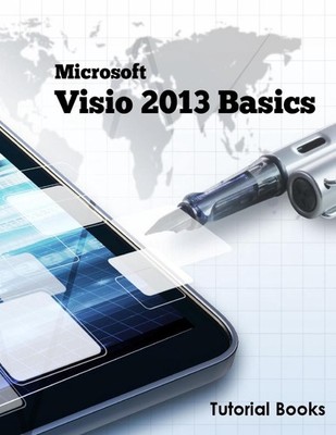 Microsoft Visio 2013 Basics by Tutorial Books (English) Paperback Book