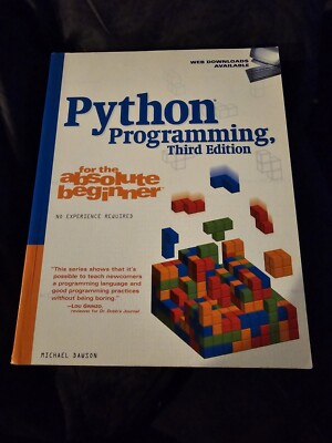 Python Programming, Third Edition For The Absolute Beginner By Michael Dawson